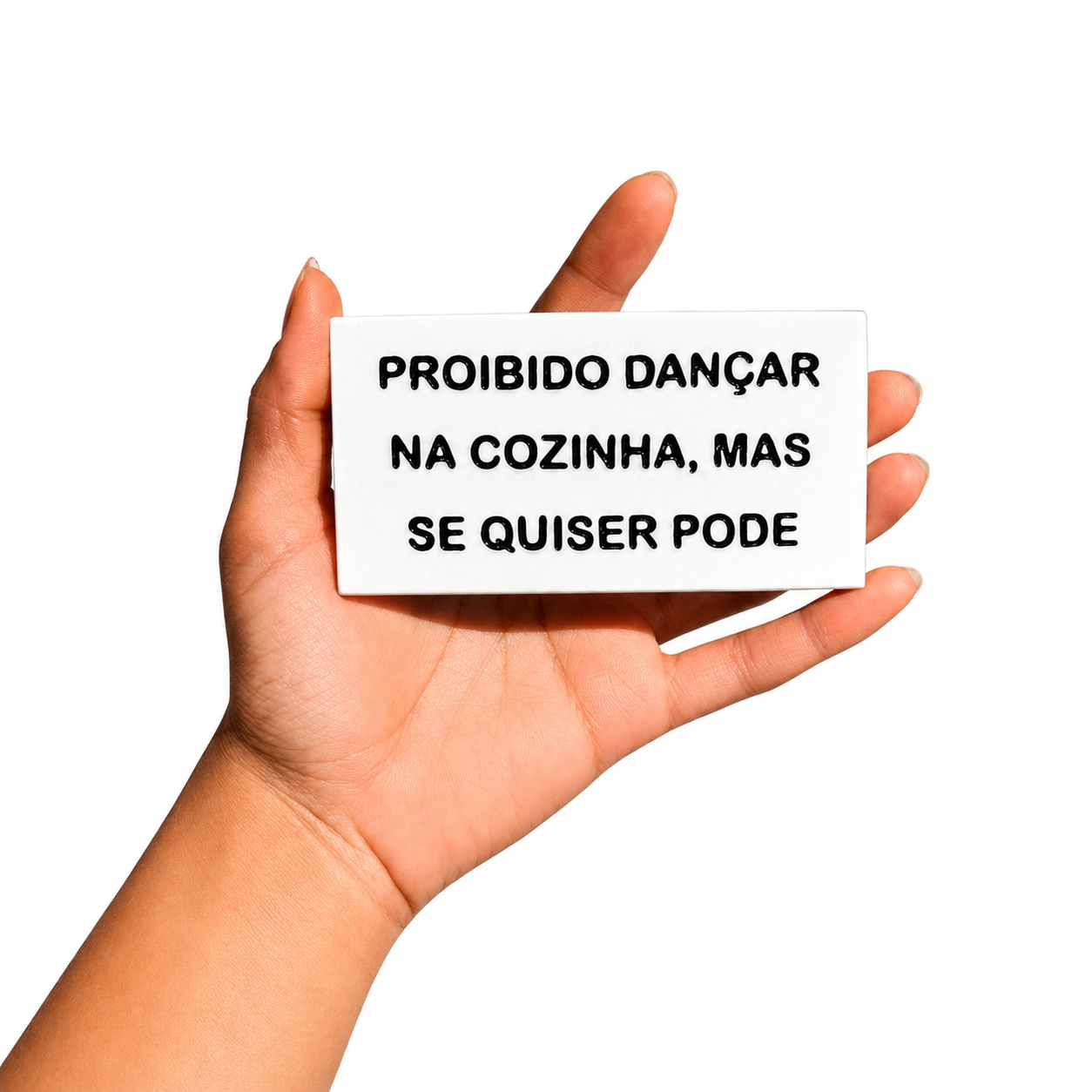 Plaquinha Decorativa - Proibido Dançar na cozinha, mas se quiser pode