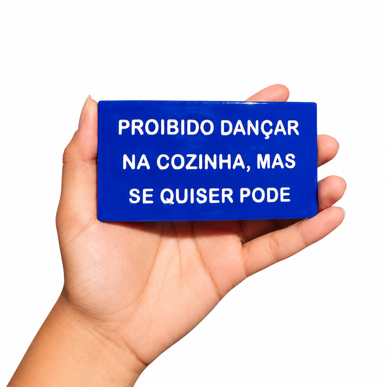 Plaquinha Decorativa - Proibido Dançar na cozinha, mas se quiser pode